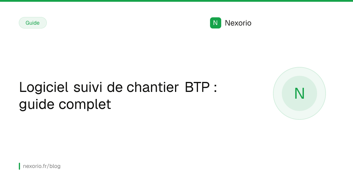 Illustration : Logiciel suivi de chantier BTP : guide complet