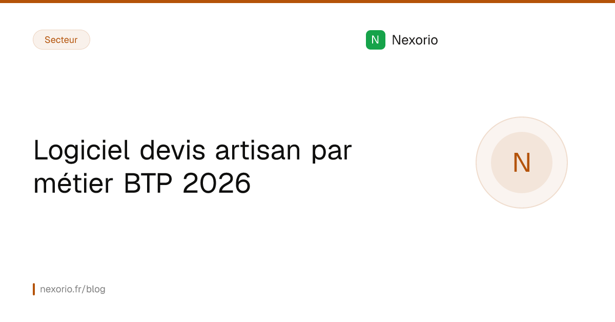 Illustration : Logiciel devis artisan par métier BTP 2026