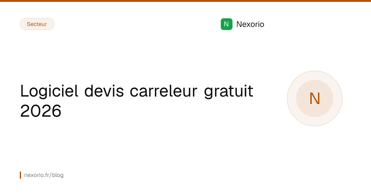 Illustration : Logiciel devis carreleur gratuit 2026
