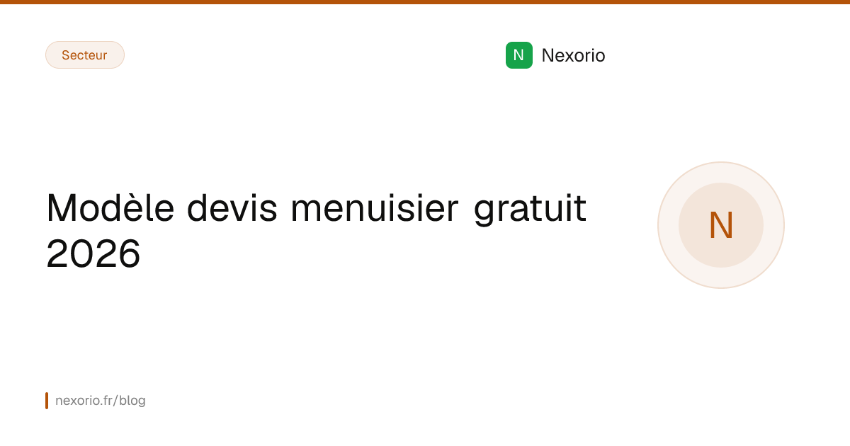 Illustration : Modèle devis menuisier gratuit 2026